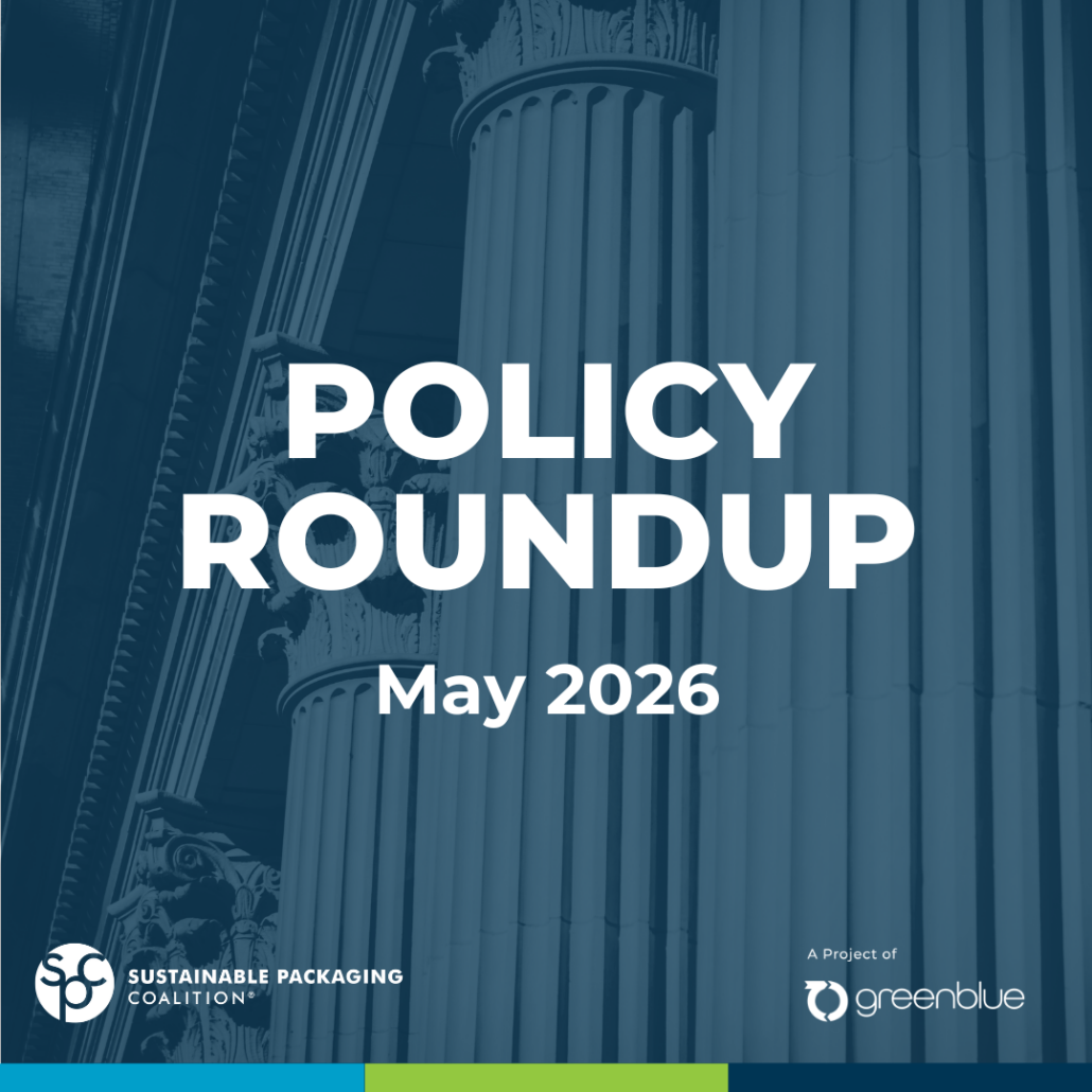 What's New in Packaging Policy? Packaging Policy Roundup